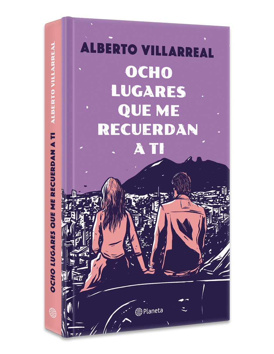 Libro Ocho Lugares Que Me Recuerdan A Ti De Alberto Villarreal