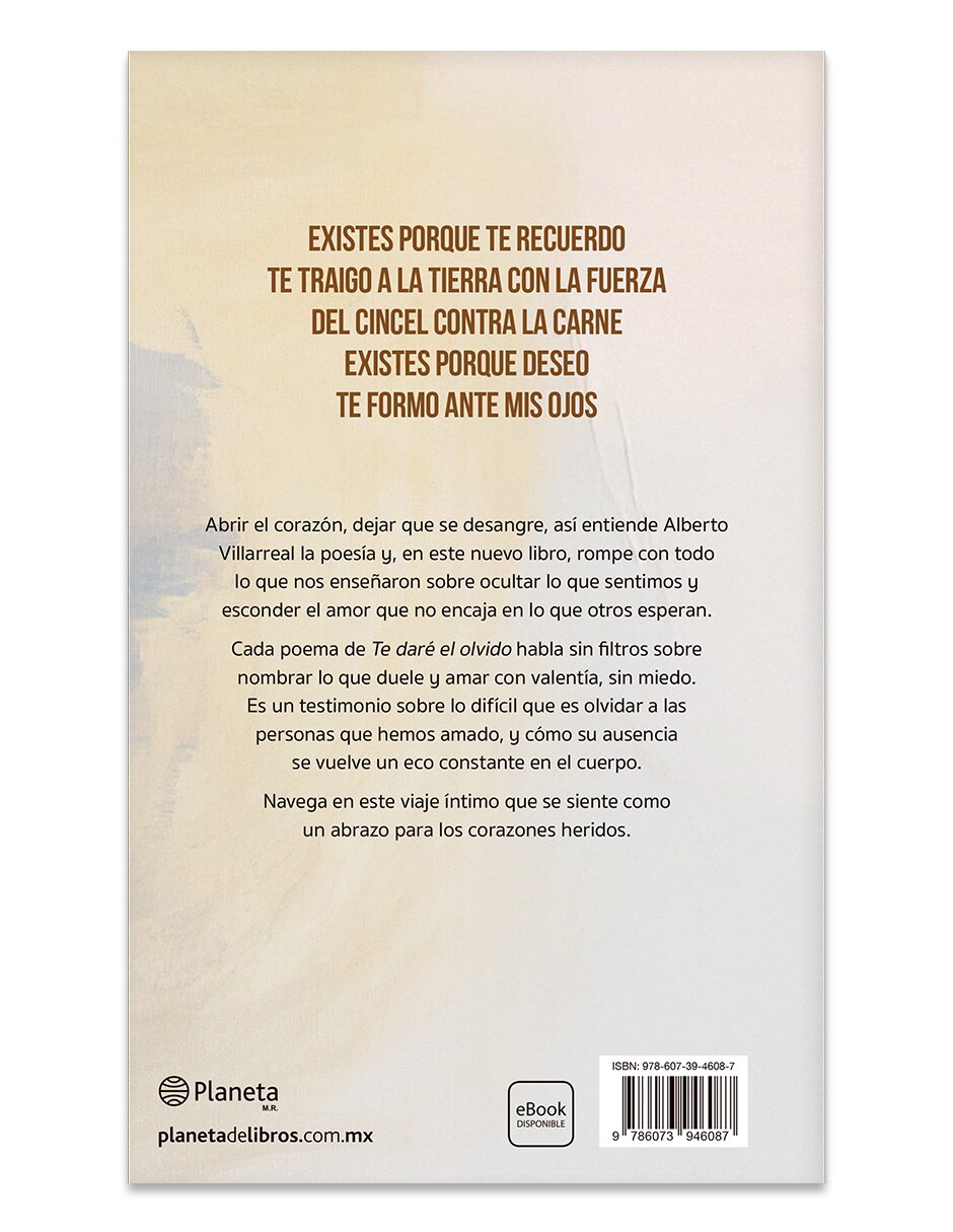 Libro Te Dare El Olvido De Alberto Villarreal 2
