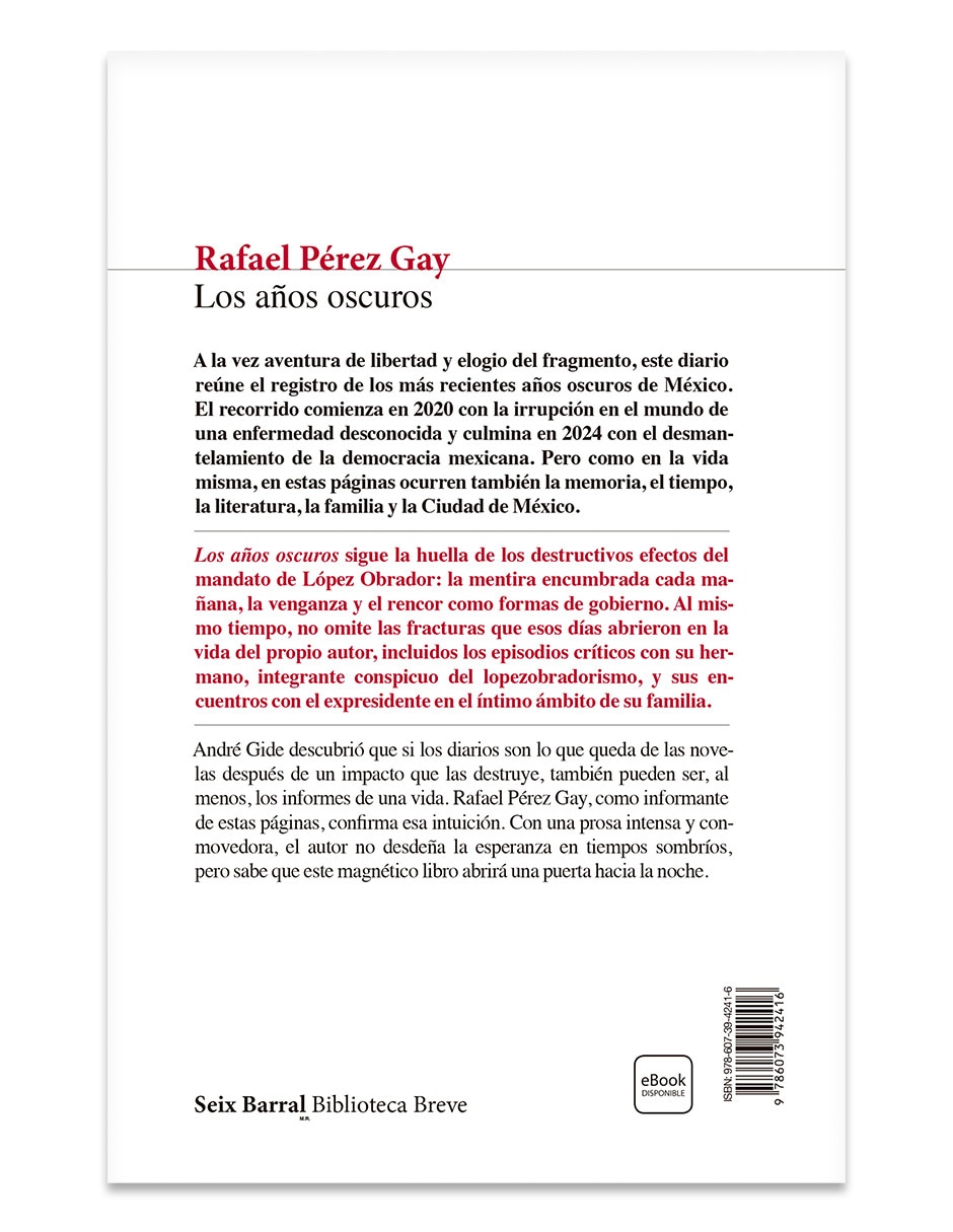 Libro Los Anos Oscuros De Rafael Perez Gay