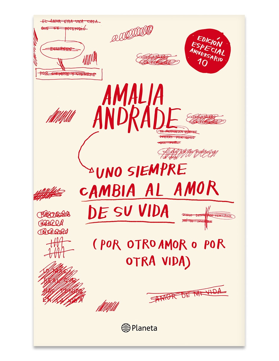 Libro TD ANIV 10 UNO SIEMPRE CAMBIA AL AMOR DE de AMALIA ANDRADE Libro TD ANIV 10 UNO SIEMPRE CAMBIA AL AMOR DE de AMALIA ANDRADE