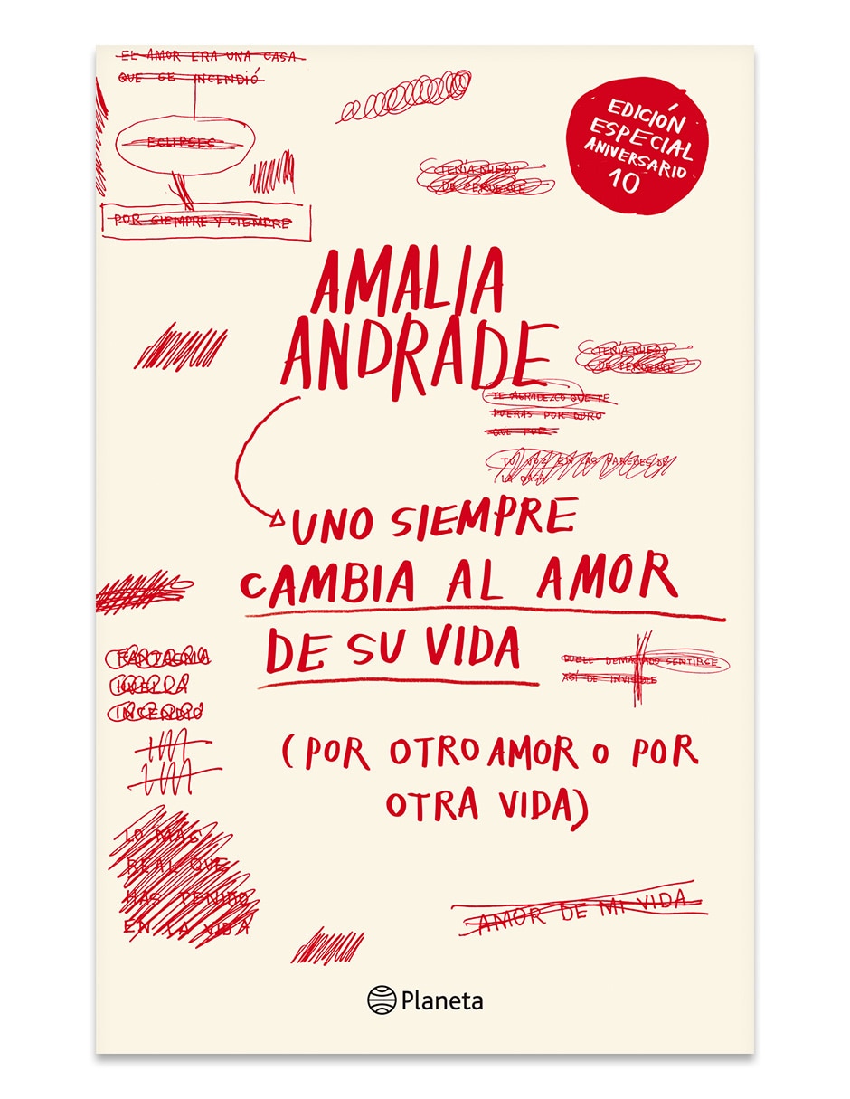 Libro ANIV 10 UNO SIEMPRE CAMBIA AL AMOR DE S de AMALIA ANDRADE Libro ANIV 10 UNO SIEMPRE CAMBIA AL AMOR DE S de AMALIA ANDRADE