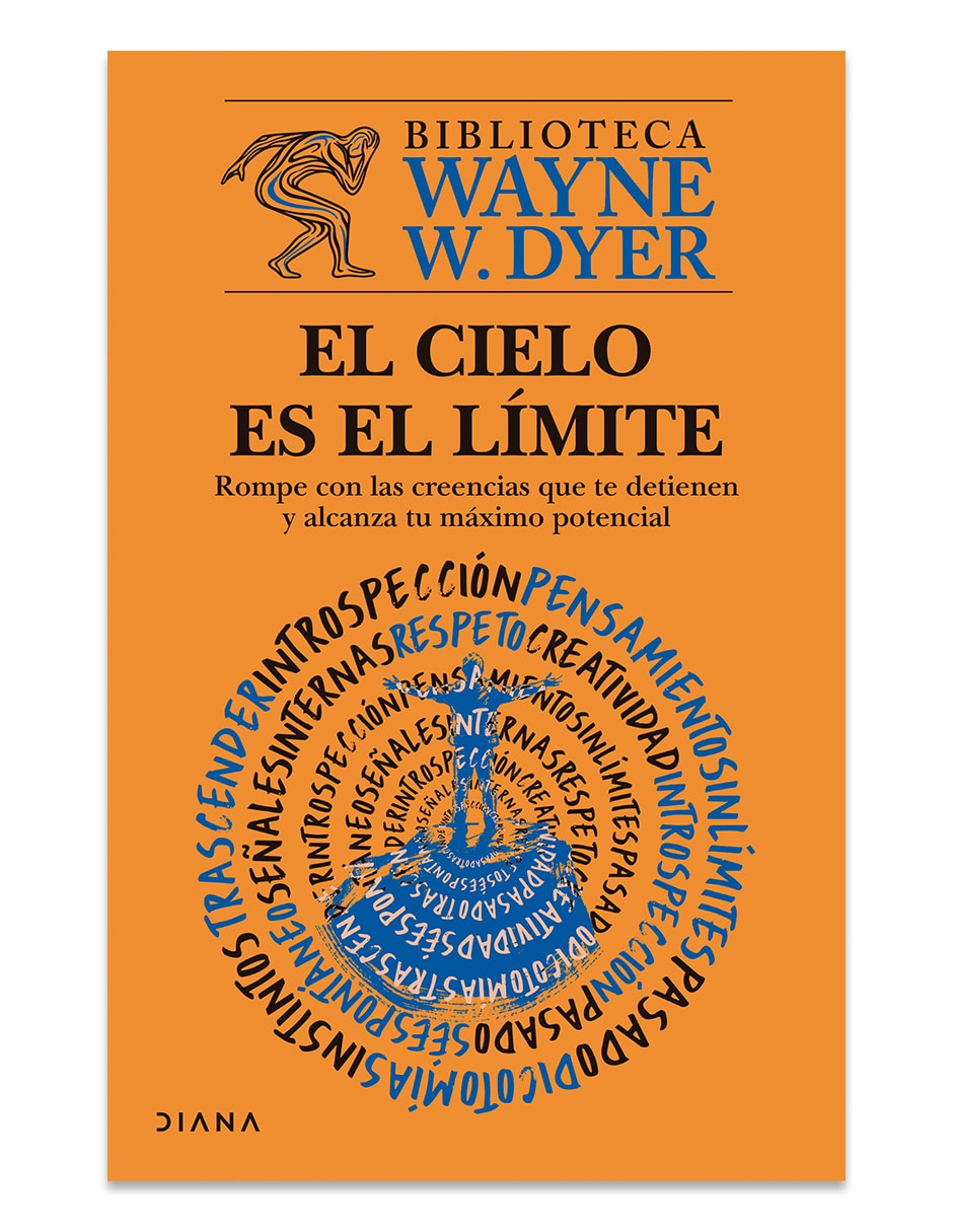Libro El Cielo Es El Límite De Wayne W Dyer Libro El Cielo Es El Límite De Wayne W Dyer