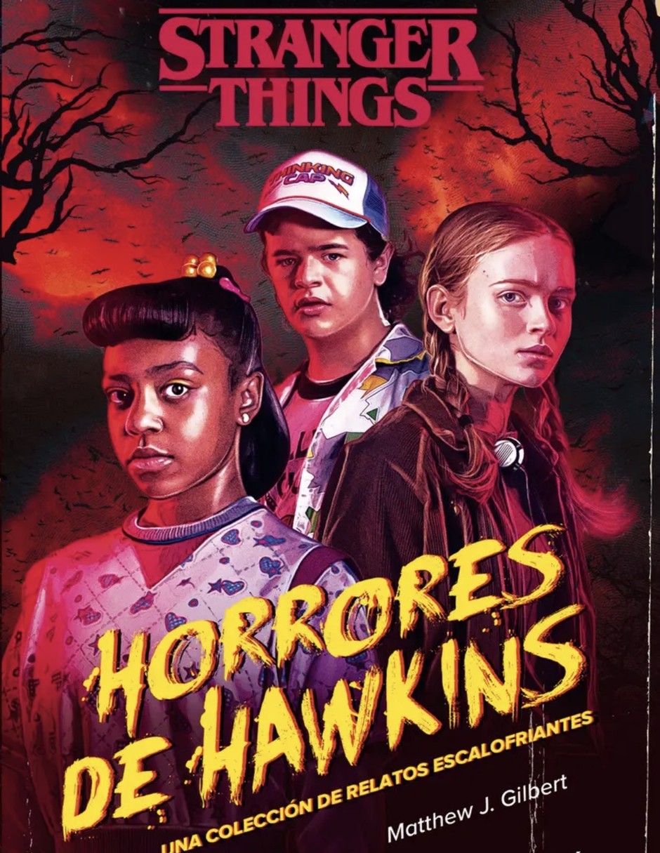 Libro Stranger Things De Gilbert Matthew J. Libro Stranger Things De Gilbert Matthew J.
