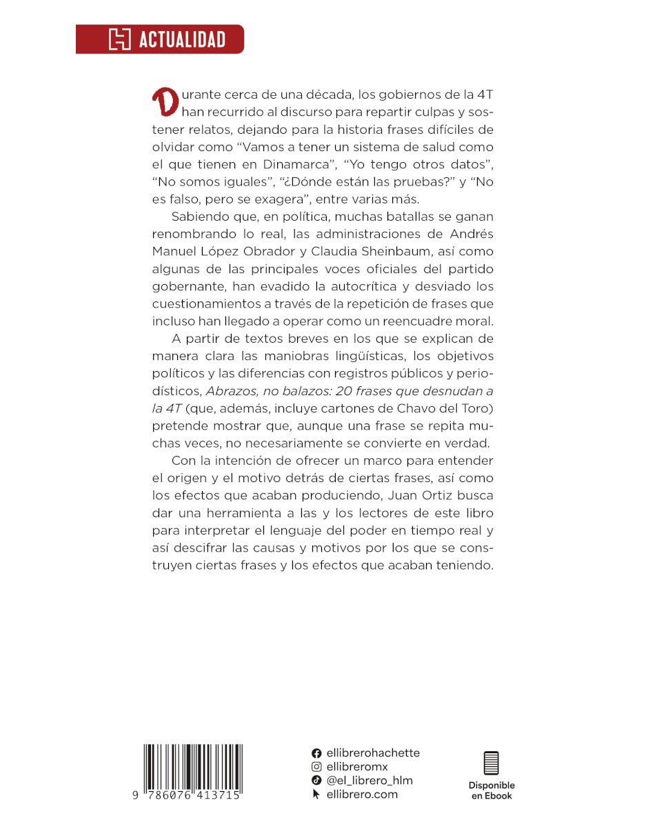 Libro Abrazos Balazos: 20 Frases Que Desnudan A La 4t De Juan Ortiz 2