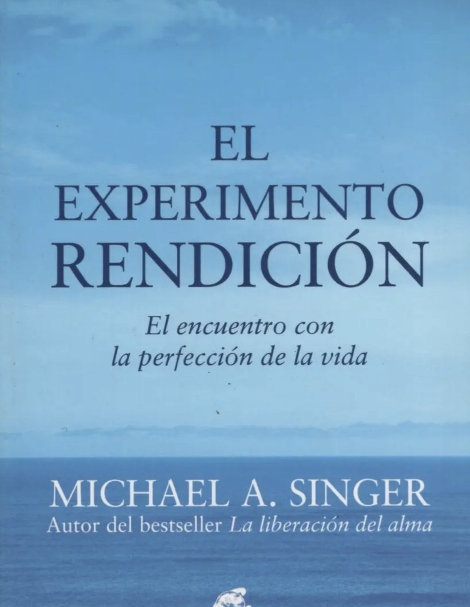 Libro el experimento rendicion de singer michael a. Libro el experimento rendicion de singer michael a.