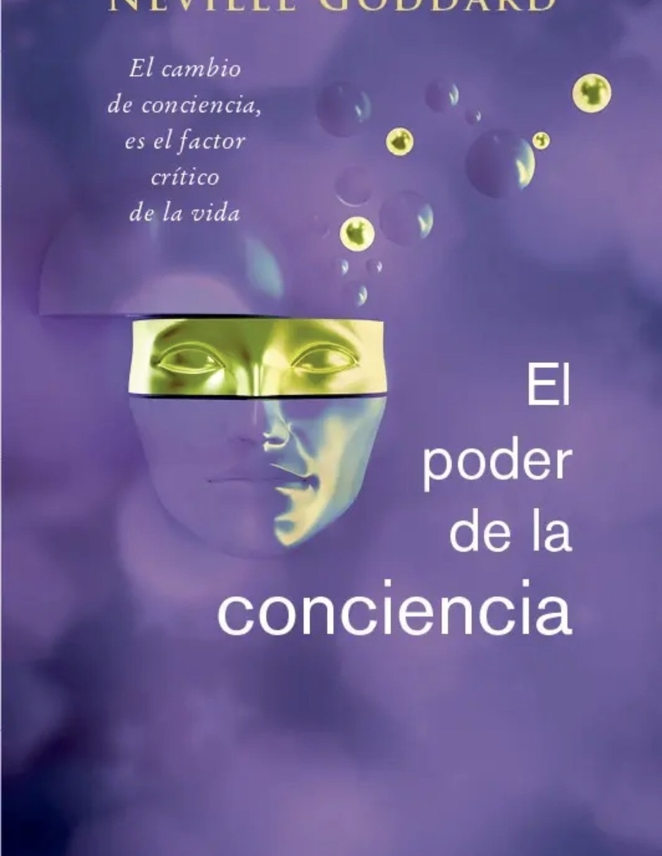 Libro el poder de la conciencia de goddard neville Libro el poder de la conciencia de goddard neville