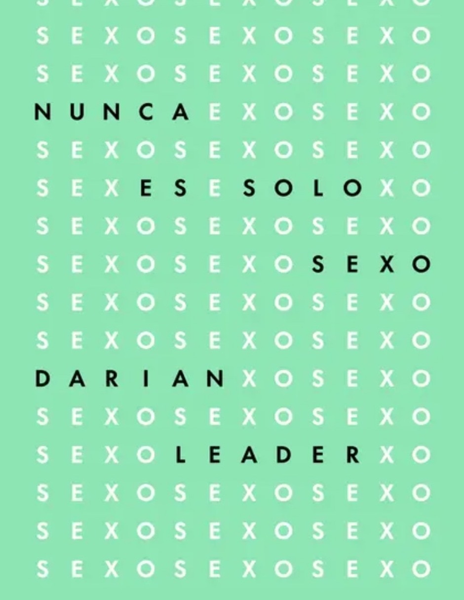 Libro NUNCA ES SOLO SEXO de Leader Darian