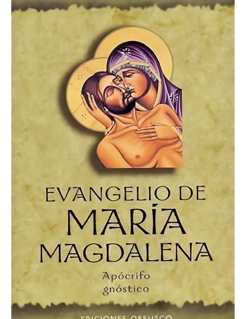 Libro Evangelio de María Magdalena de Anónimo Libro Evangelio de María Magdalena de Anónimo