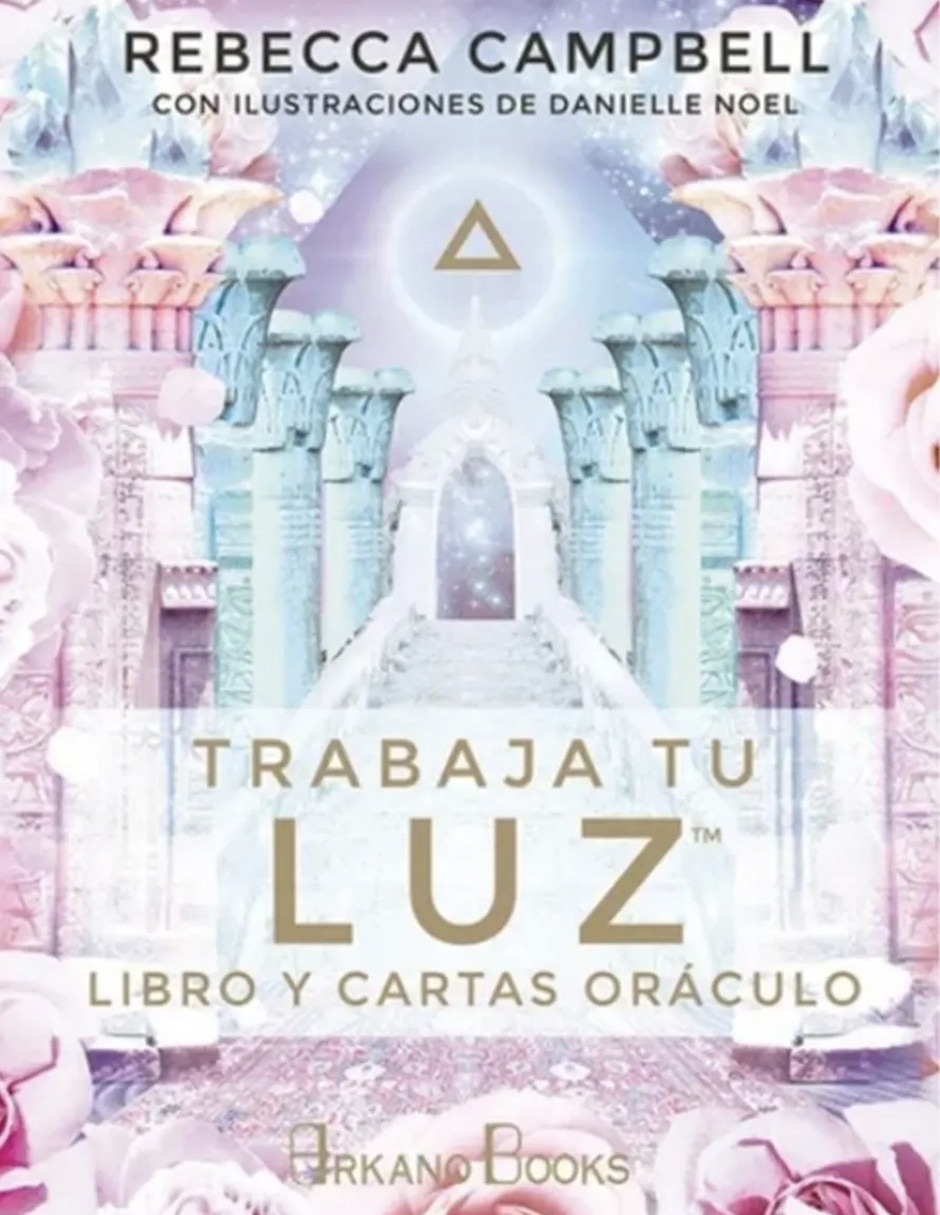 Libro Trabaja tu luz de Campbell Rebecca