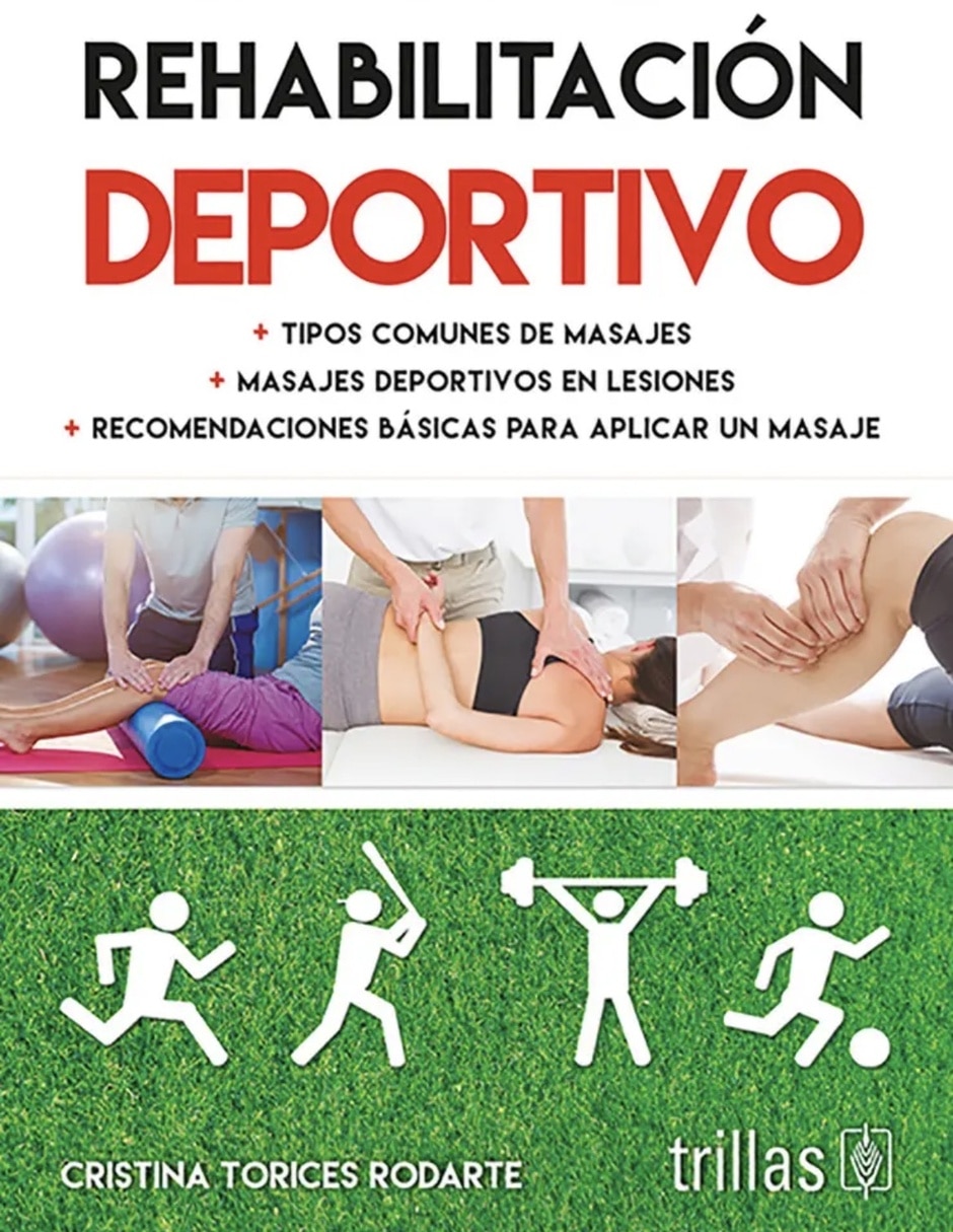 Imagen de producto Libro Masaje de rehabilitación deportivo de Torices Rodarte Cristina