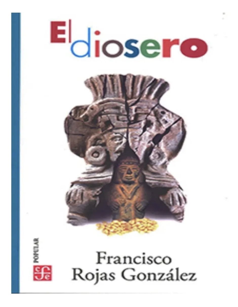 Libro EL DIOSERO de Francisco Rojas González