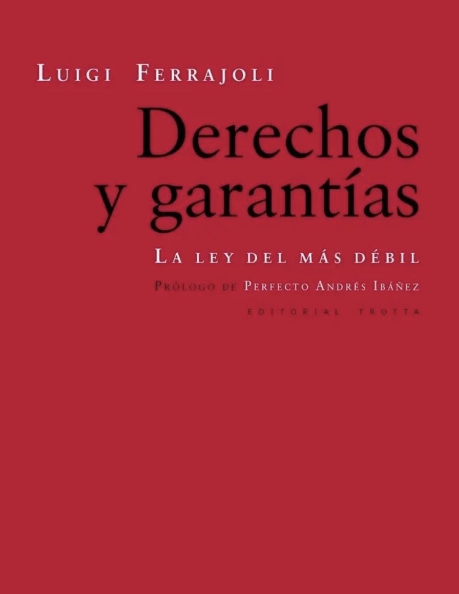 Libro Derechos Y Garantias de Luiggi Ferrajoli