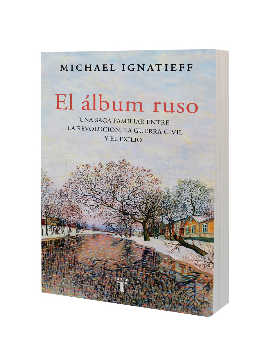 Libro Libro El álbum ruso: Una saga familiar - Michael Ignatieff - Editorial (Historia / Memorias) de Michael Ignatieff 3