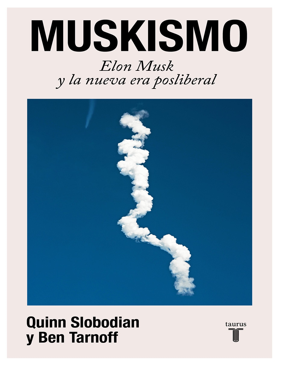Libro Libro Muskismo Autor Quinn Slobodian Editorial de Quinn Slobodian Libro Libro Muskismo Autor Quinn Slobodian Editorial de Quinn Slobodian