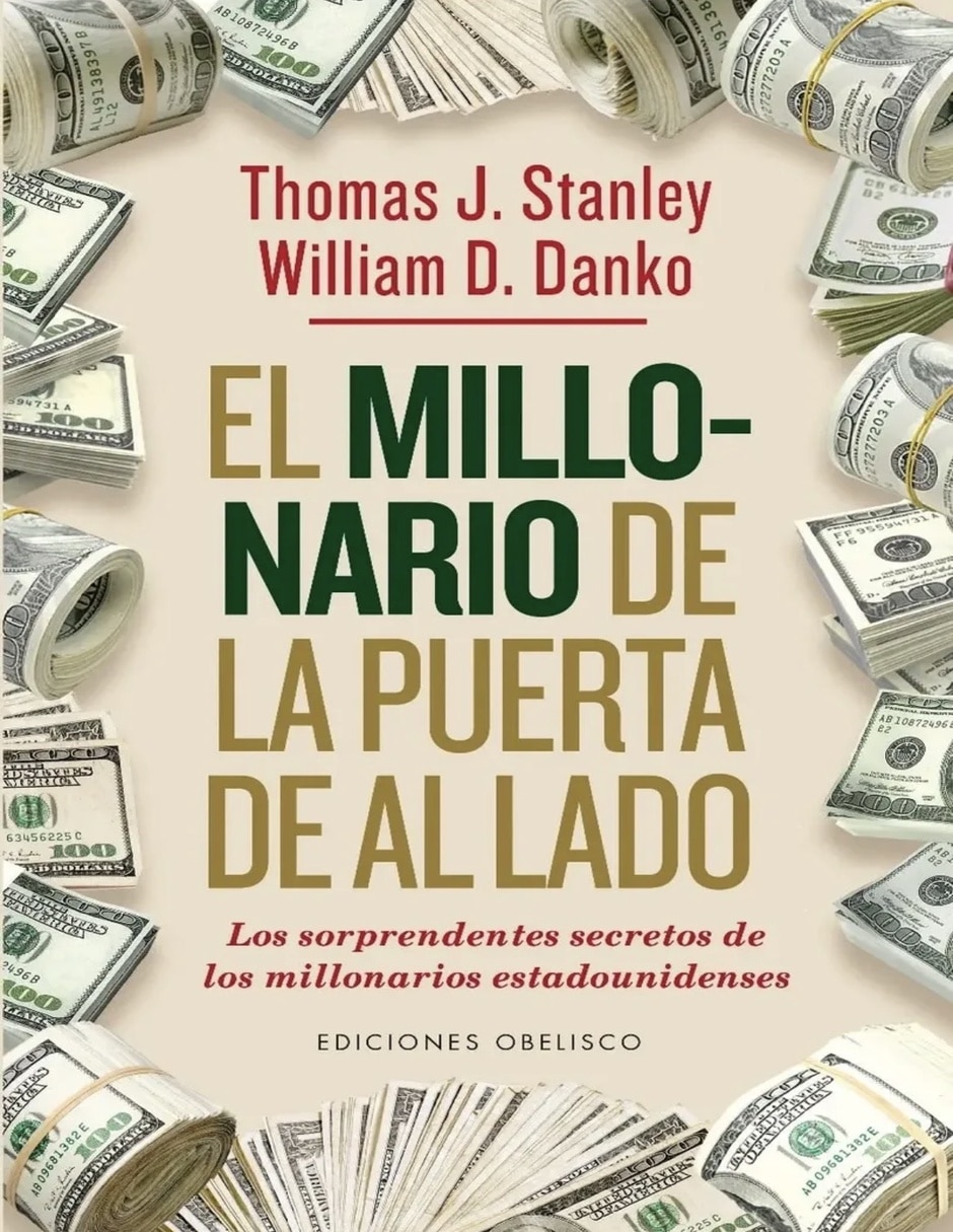 Libro El millonario de la puerta de al lado de Stanley Thomas J. Libro El millonario de la puerta de al lado de Stanley Thomas J.