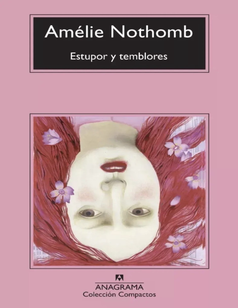 Libro Estupor y temblores de Nothomb Amélie