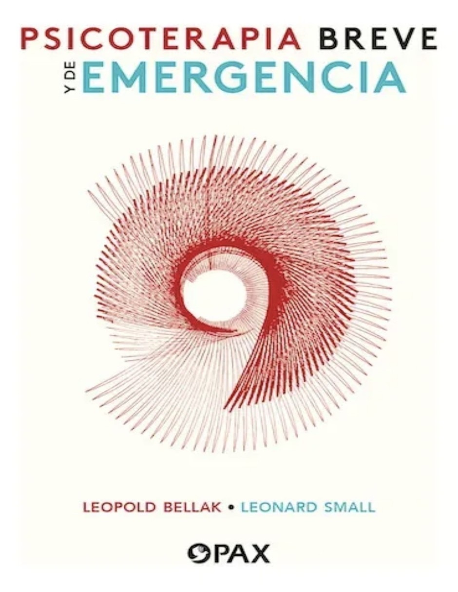Libro Psicoterapia breve y de emergencia de Bellak Leopold Libro Psicoterapia breve y de emergencia de Bellak Leopold