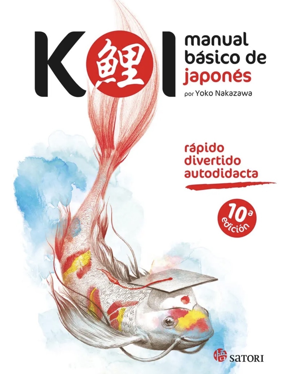 Libro Koi. Manual basico de Japones de Nakazawa Yoko Libro Koi. Manual basico de Japones de Nakazawa Yoko