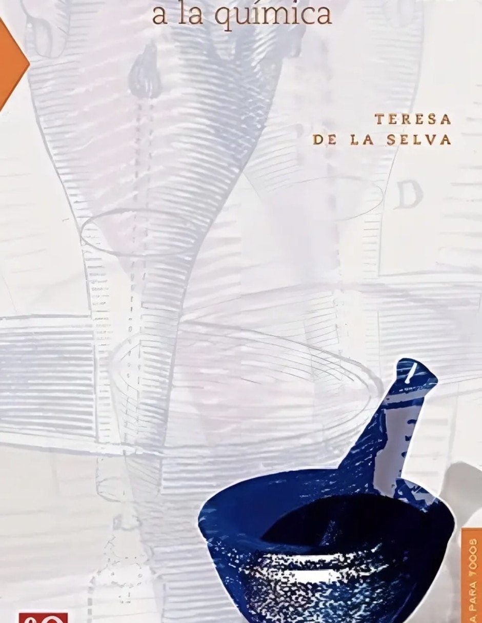 Libro De La Alquimia A La Química de Teresa De La Selva