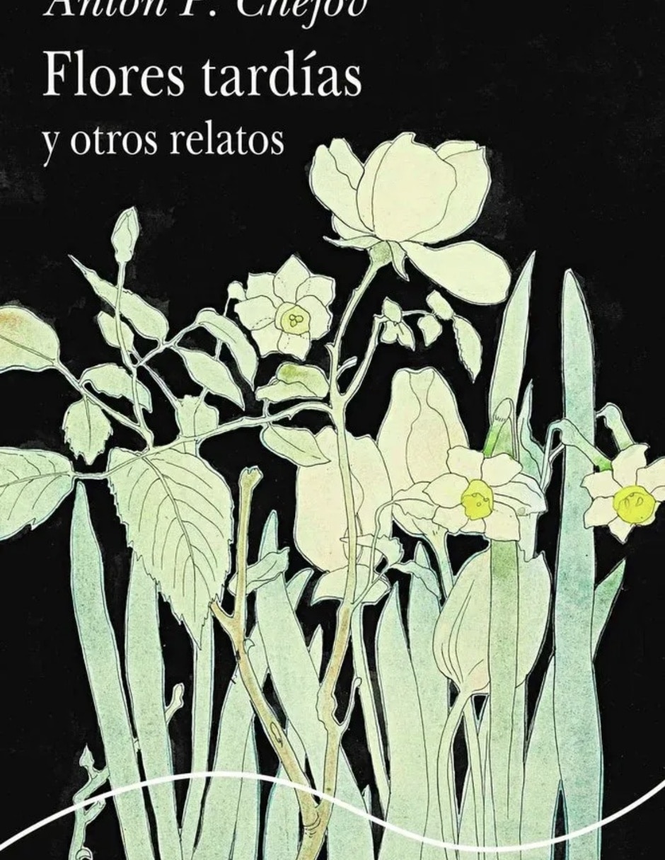 Libro Flores tardías y otros relatos de CHEJOV ANTON P. Libro Flores tardías y otros relatos de CHEJOV ANTON P.
