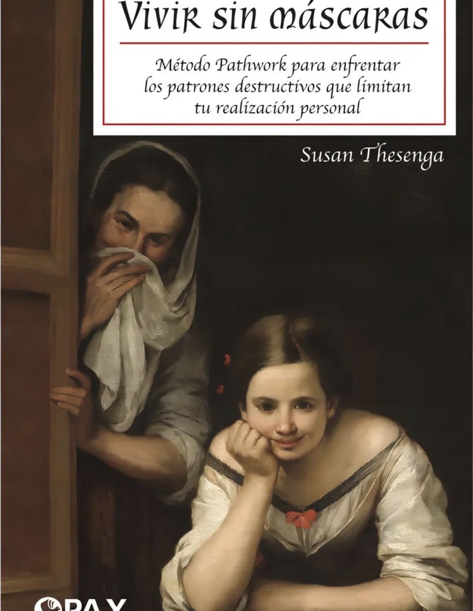 Libro Vivir sin máscaras de Thesenga Susan Libro Vivir sin máscaras de Thesenga Susan