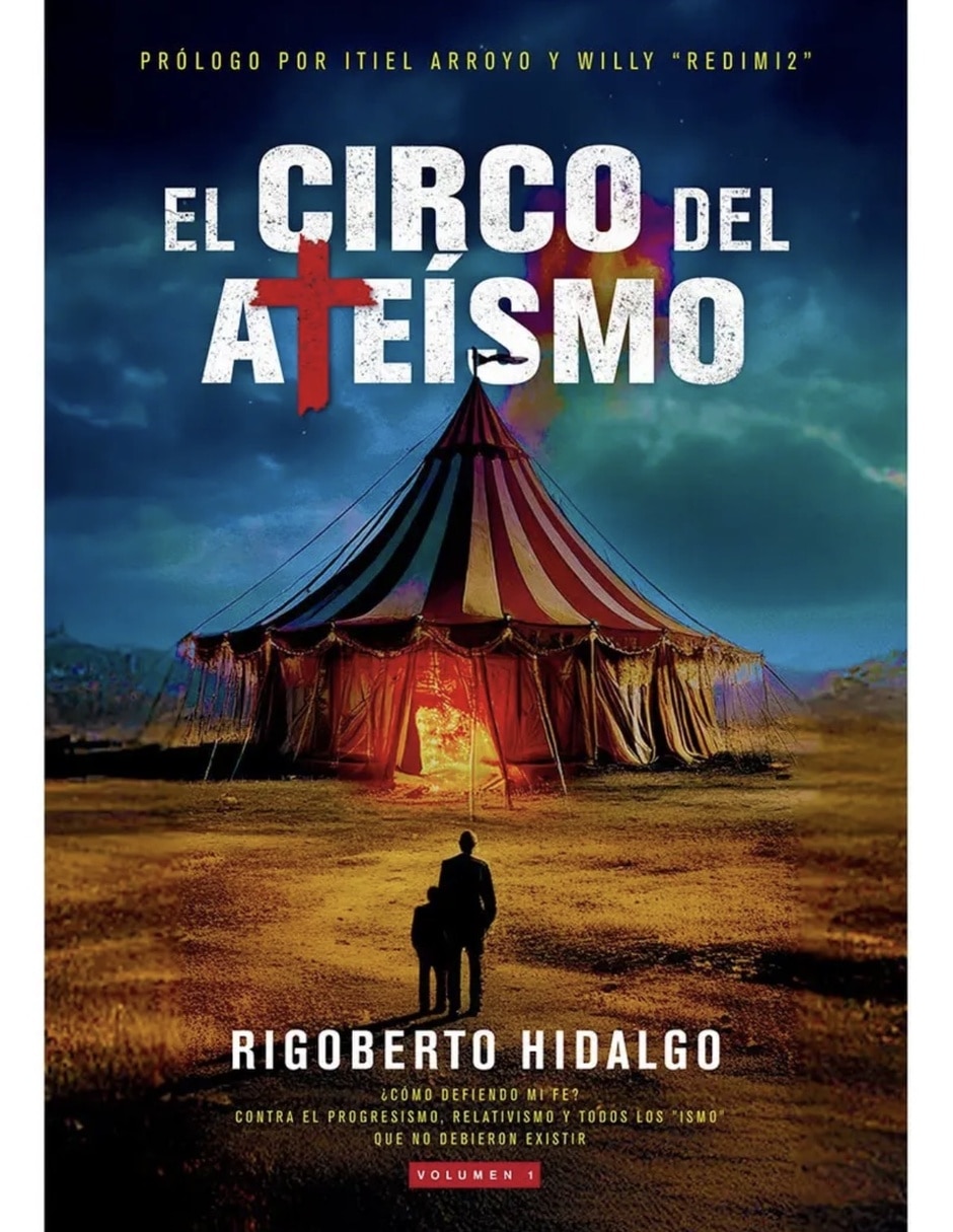Libro El circo del Ateismo de Rigoberto Hidalgo