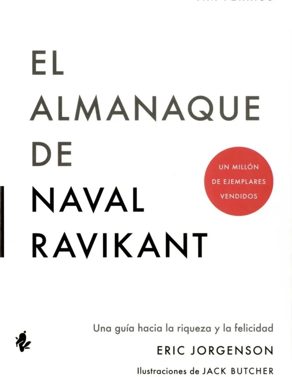 Libro El Almanaque de Naval Ravikant de Jorgenson Eric Libro El Almanaque de Naval Ravikant de Jorgenson Eric