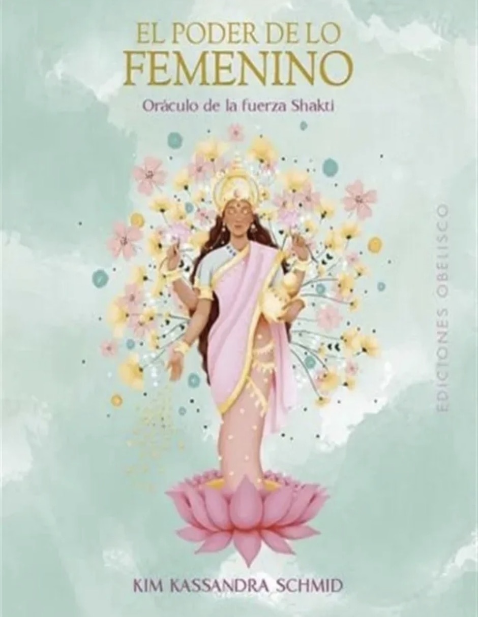 Libro EL PODER DE LO FEMENINO + CARTAS de KASSANDRA SCHMID KIM Libro EL PODER DE LO FEMENINO + CARTAS de KASSANDRA SCHMID KIM
