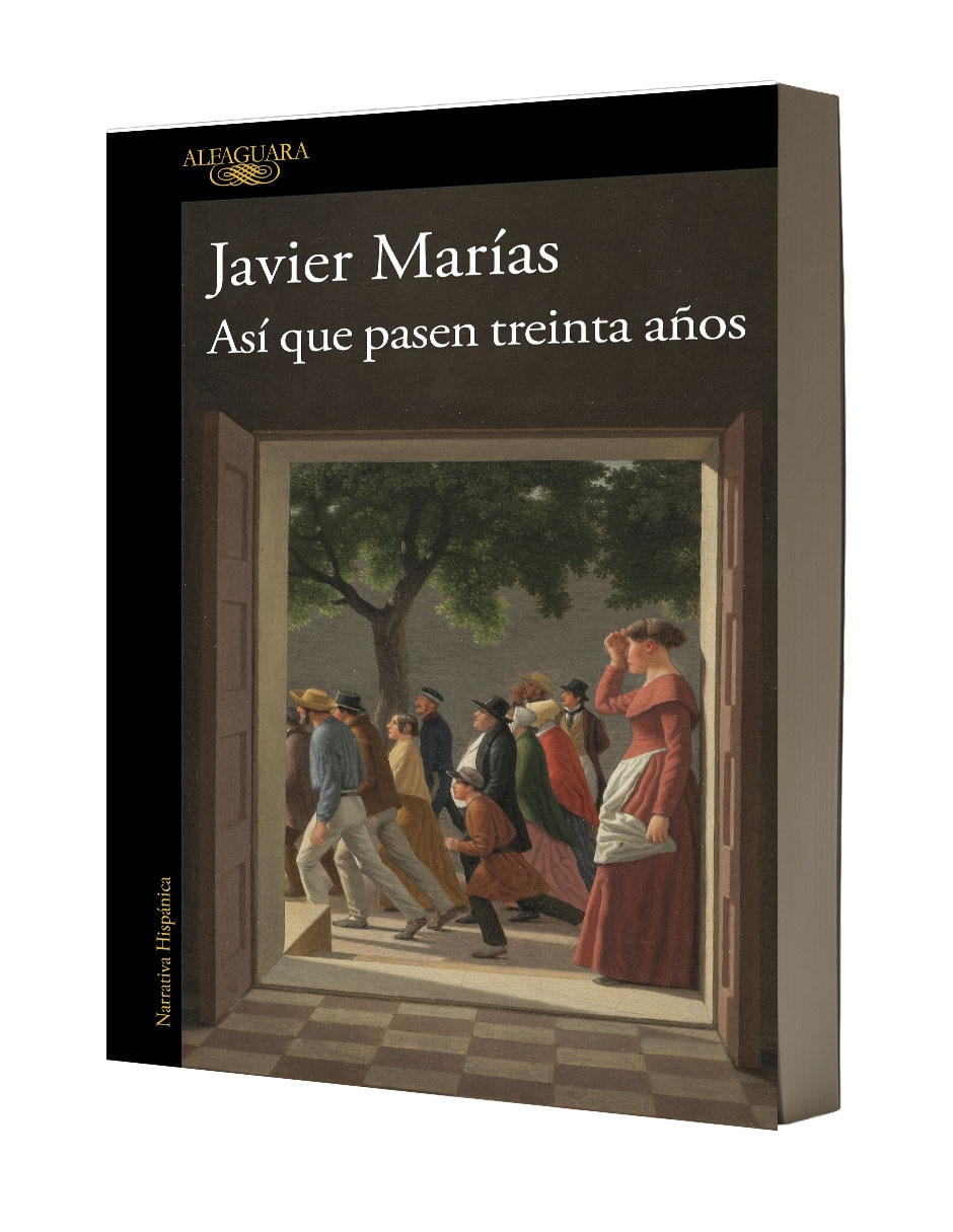 Libro Así Que Pasen Treinta Años -Javier Marias- De Javier Marías 2