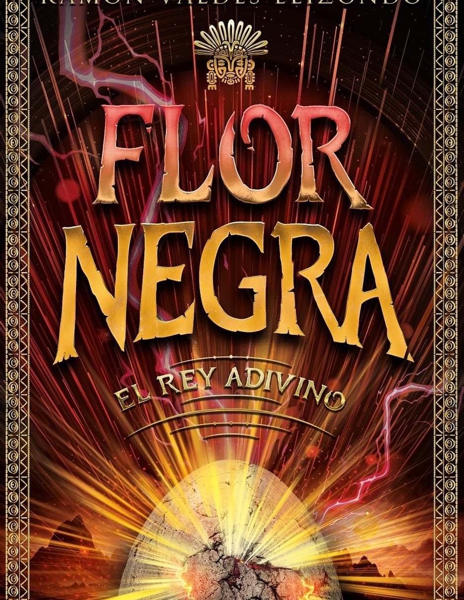 Libro Flor Negra 2: El Rey Adivino De Ramón Valdes Elizondo