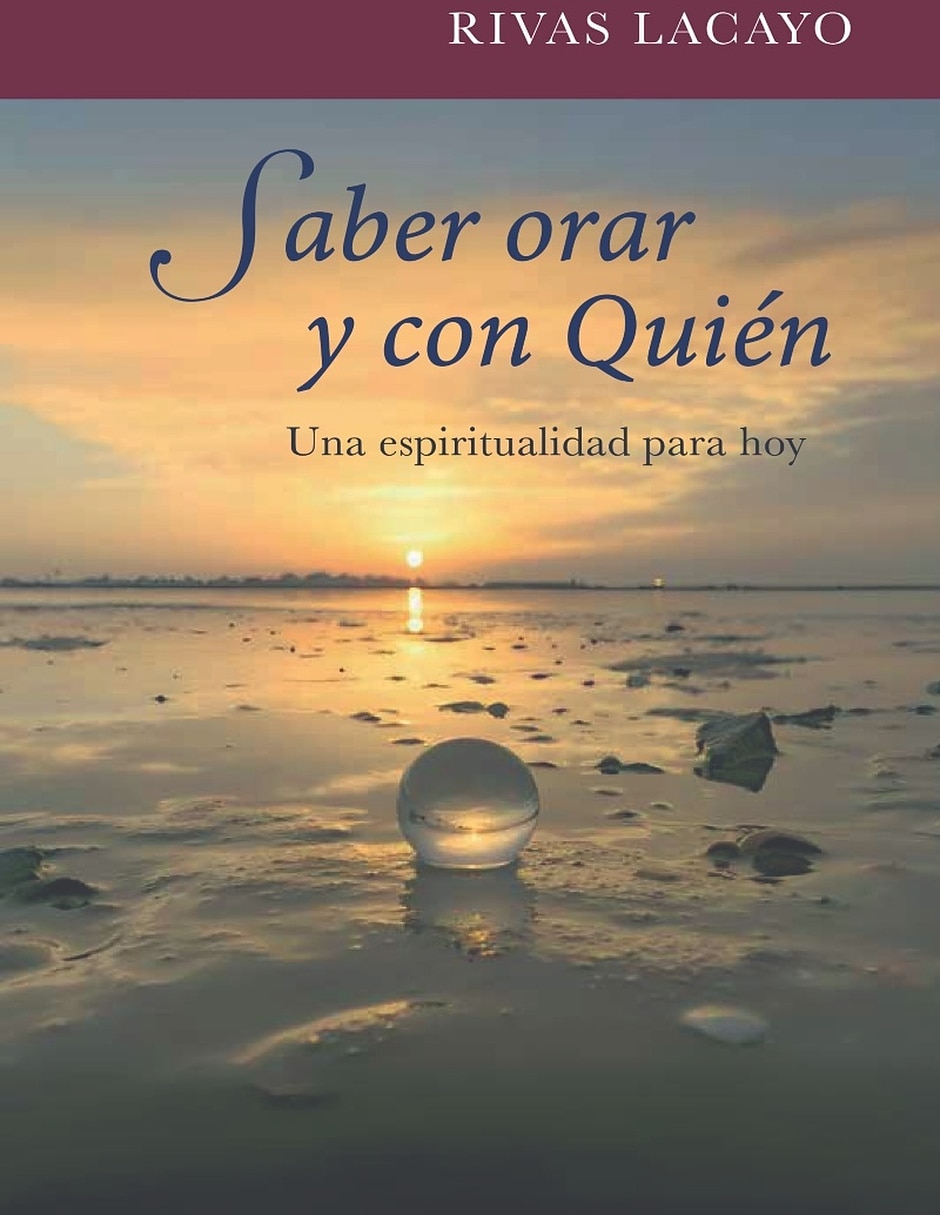 Libro Saber Orar De Rasa Argentina Rivas Lacayo
