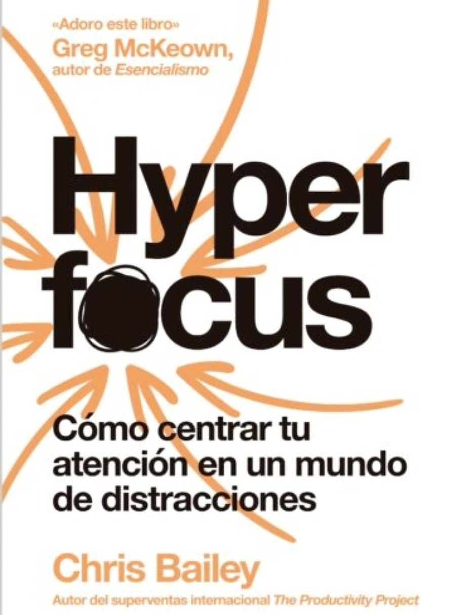 Libro Hyperfocus De Chris Bailey 1