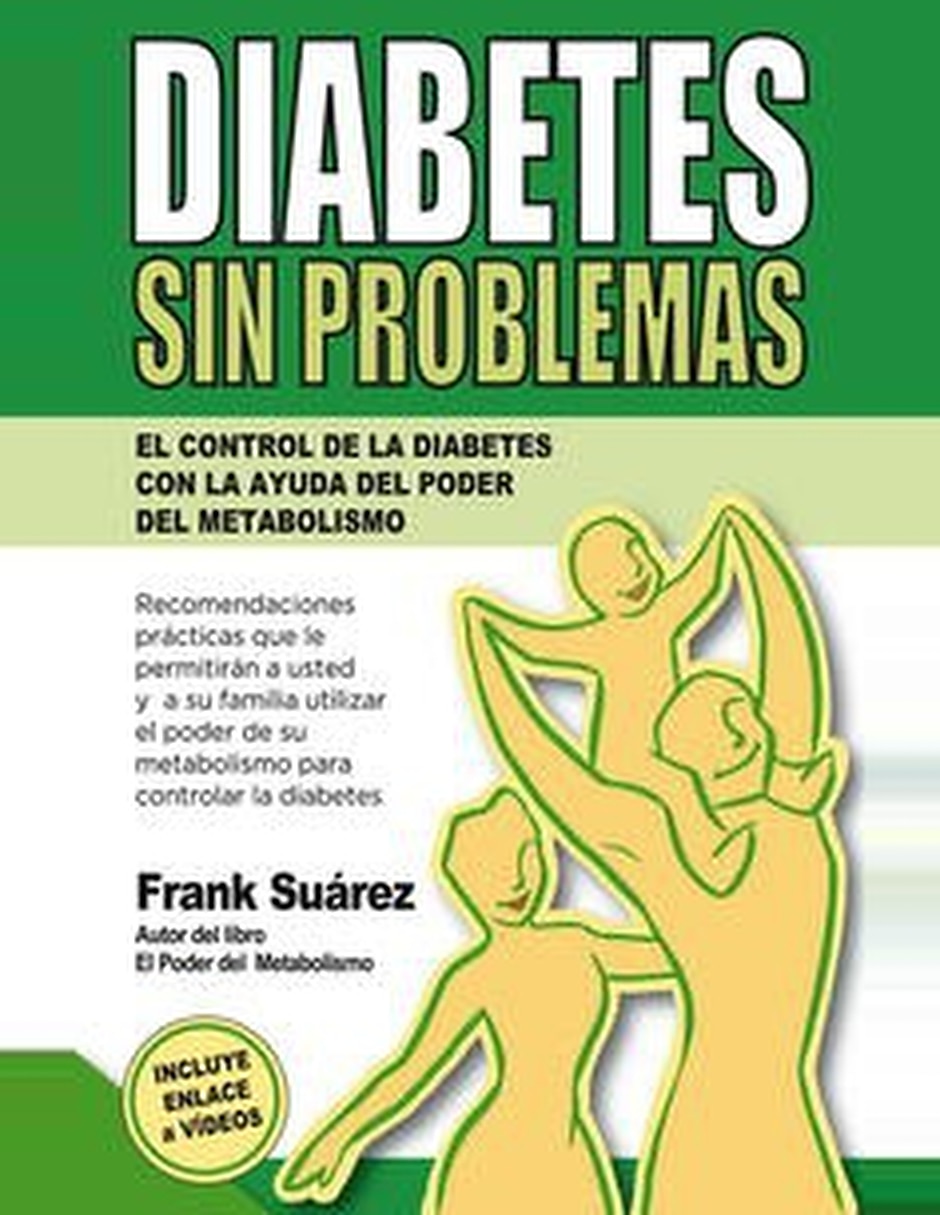 Libro Diabetes Sin Problemas De Frank Suarez 1