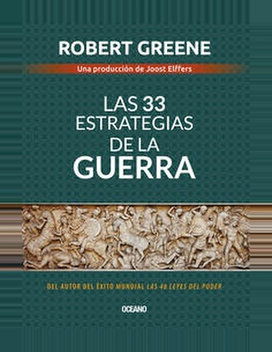 Libro Las 33 Estrategias De La Guerra (Cuarta Edición) De Robert Greene Libro Las 33 Estrategias De La Guerra (Cuarta Edición) De Robert Greene