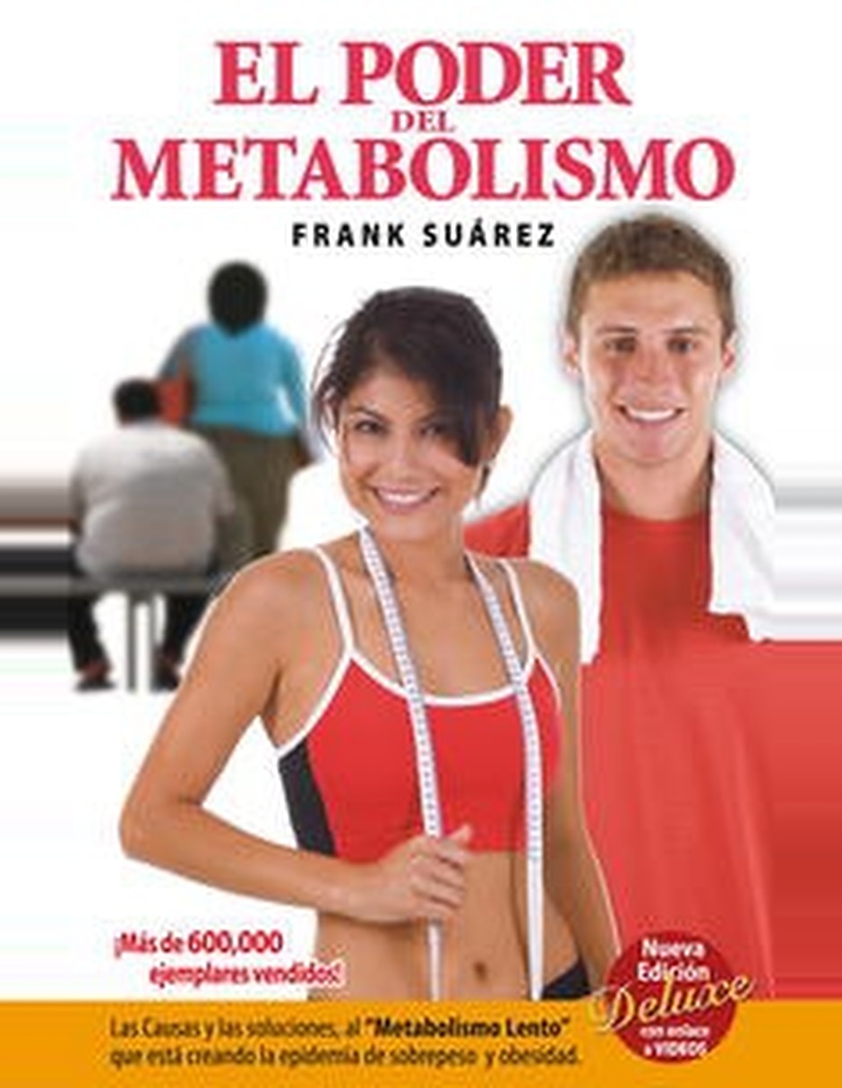 Libro El Poder Del Metabolismo De Frank Suarez Libro El Poder Del Metabolismo De Frank Suarez