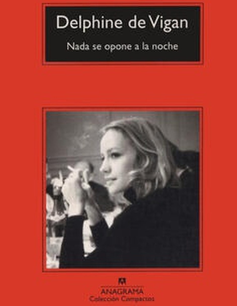 Libro Nada Se Opone A La Noche De Delphine De Vigan