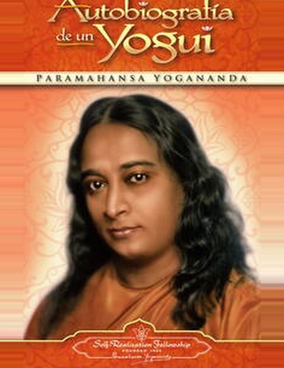 Libro Autobiografía De Un Yogui De Paramahansa Yogananda Libro Autobiografía De Un Yogui De Paramahansa Yogananda