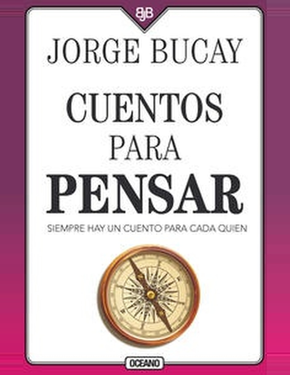 Libro Cuentos Para Pensar (Cuarta Edición) De Jorge Bucay Libro Cuentos Para Pensar (Cuarta Edición) De Jorge Bucay