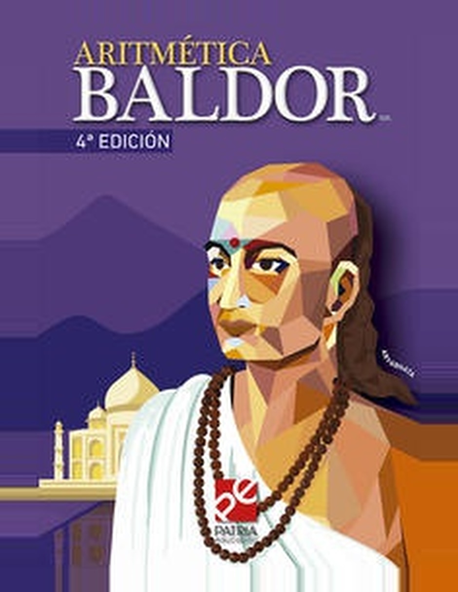 Libro Aritmética 4a. Ed. 2019 Baldor De Aurelio Baldor Libro Aritmética 4a. Ed. 2019 Baldor De Aurelio Baldor