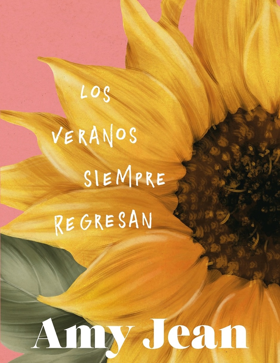 Libro Los Veranos Siempre Regresan De Amy Jean