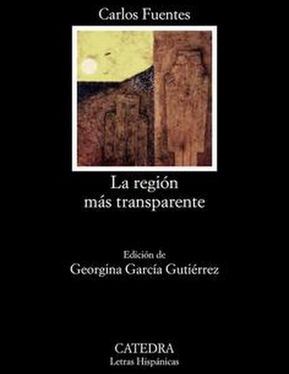 Libro La Región Más Transparente De Carlos Fuentes Libro La Región Más Transparente De Carlos Fuentes