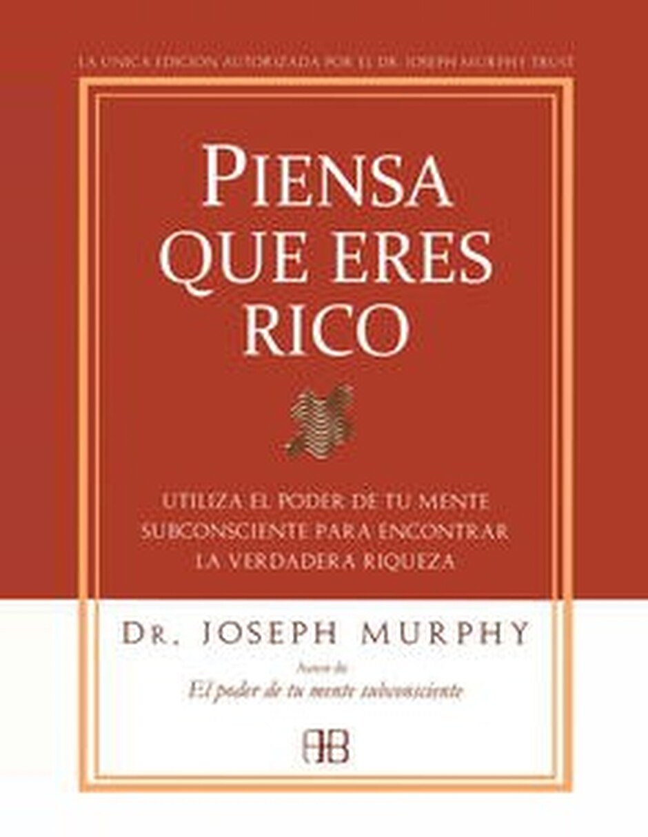 Libro Piensa Que Eres Rico De Joseph Murphy 1
