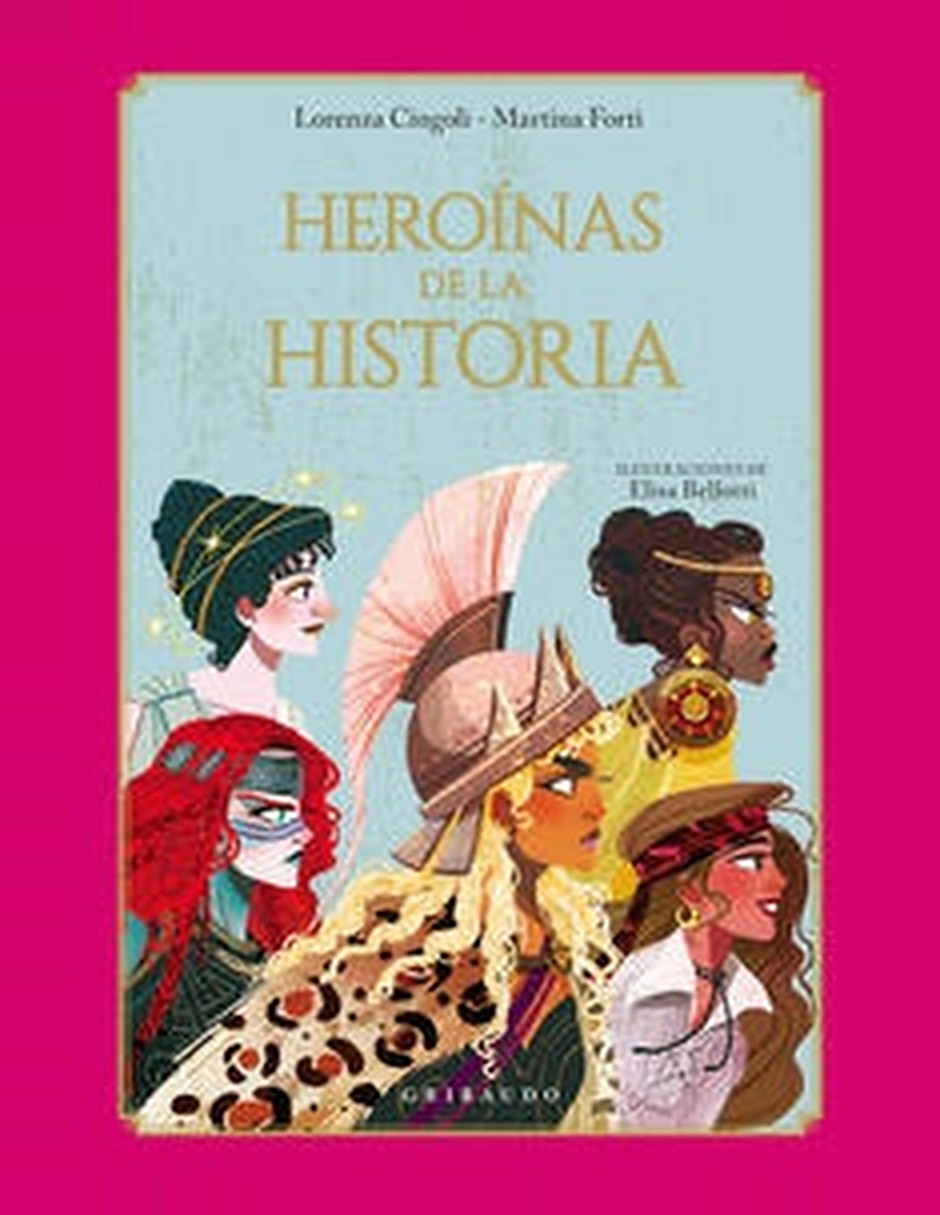 Libro Heroínas De La Historia Antigua De Lorenza Cingoli