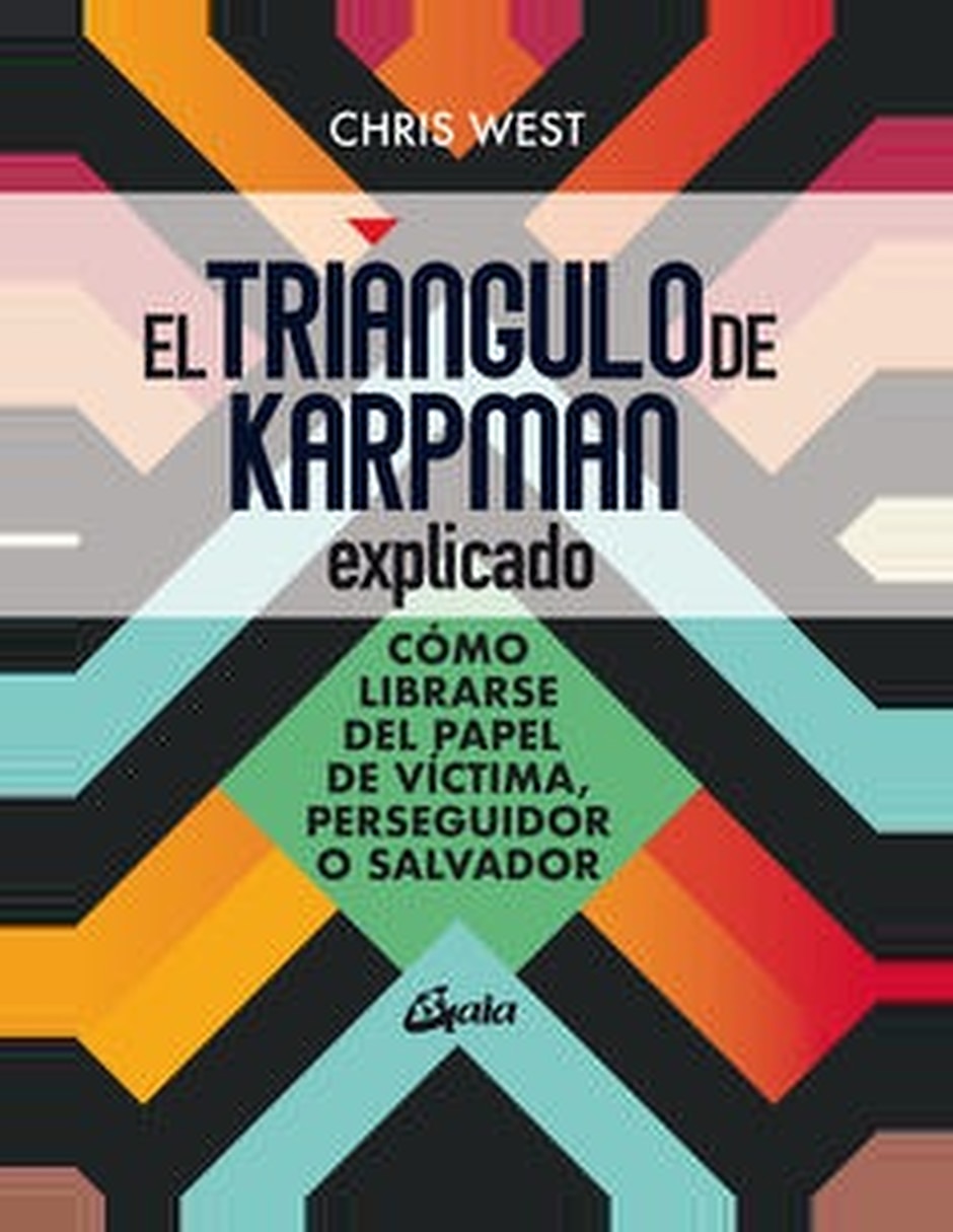 Libro El Triángulo De Karpman Explicado. De Chris West