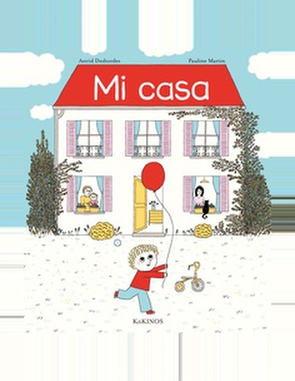Libro Mi Casa De Astrid Desbordes Libro Mi Casa De Astrid Desbordes