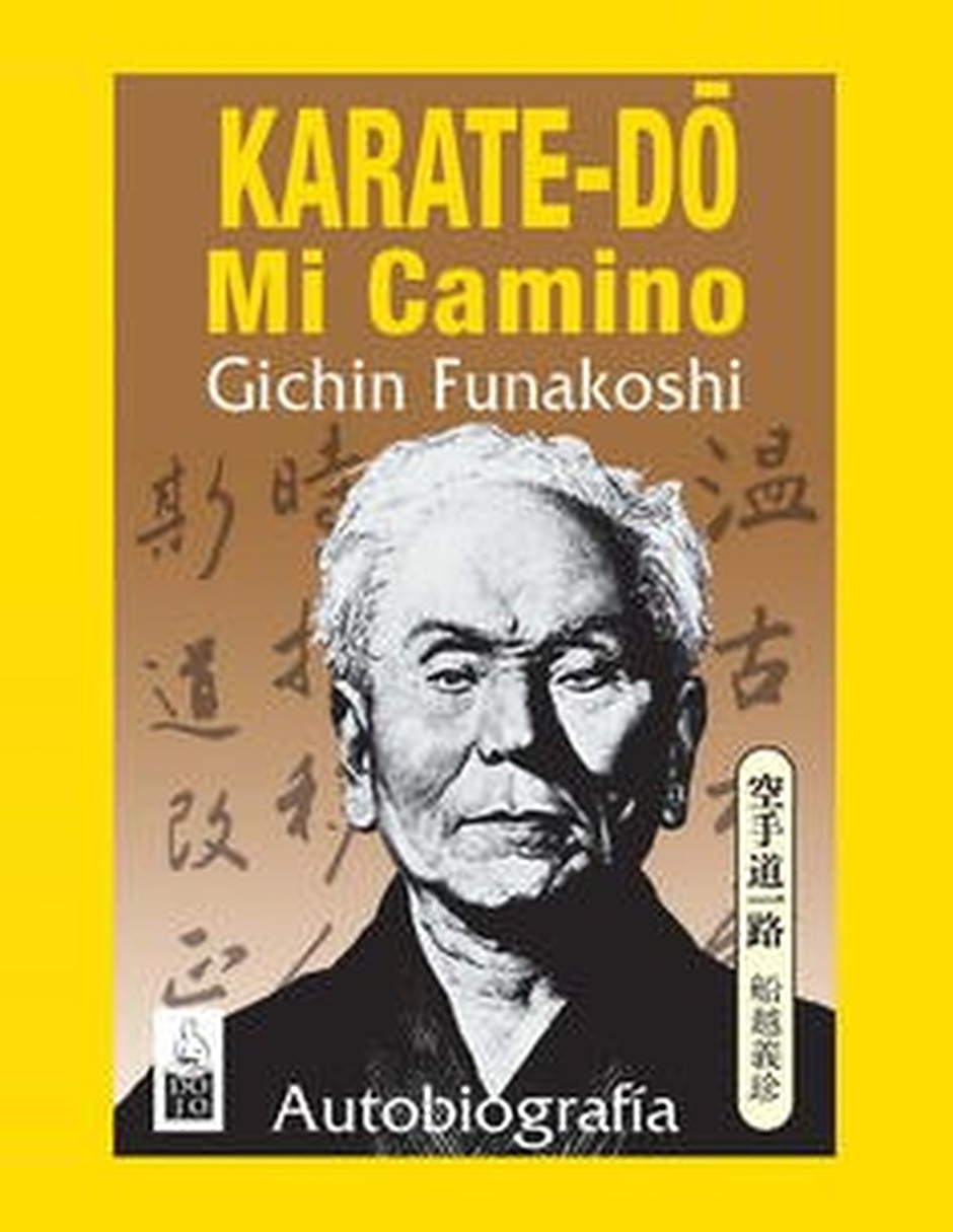 Libro Karate-Do Mi Camino De Gichin Funakoshi