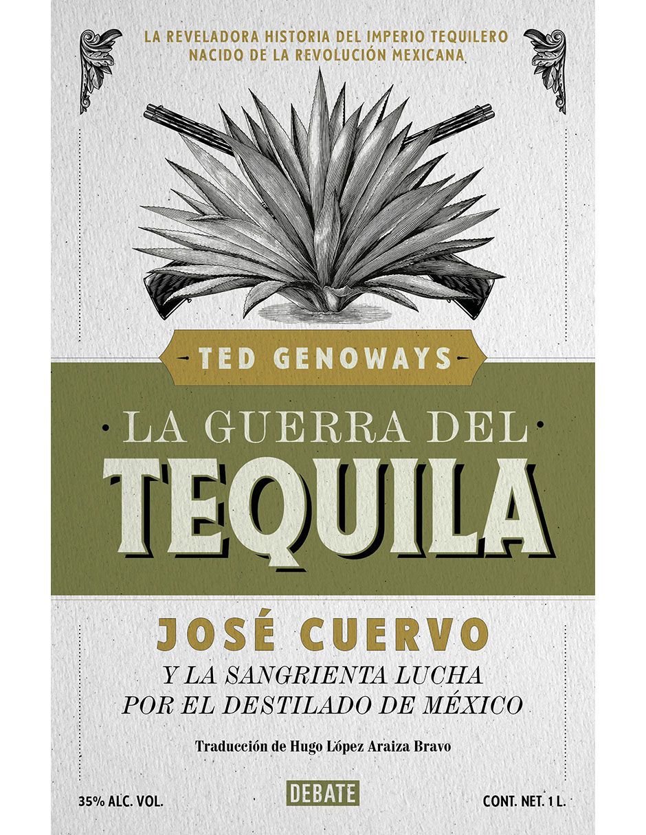 Libro La Guerra Del Tequila De Ted Genoways