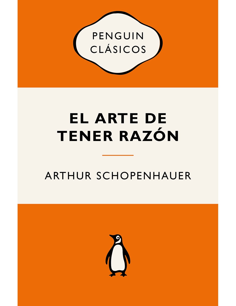 Libro El Arte De Tener Razón De Arthur Schopenhauer Libro El Arte De Tener Razón De Arthur Schopenhauer