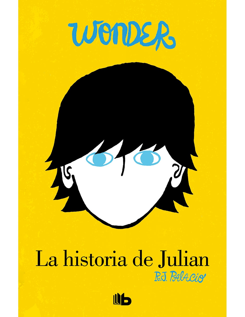 Libro La Historia De Julian De R.J. Palacio