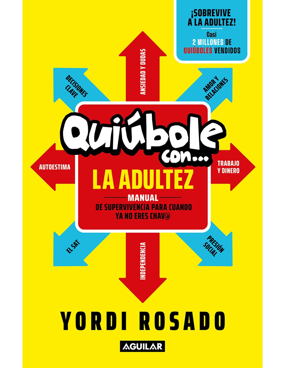 Libro Quiubole Con… La Adultez De Yordi Rosado